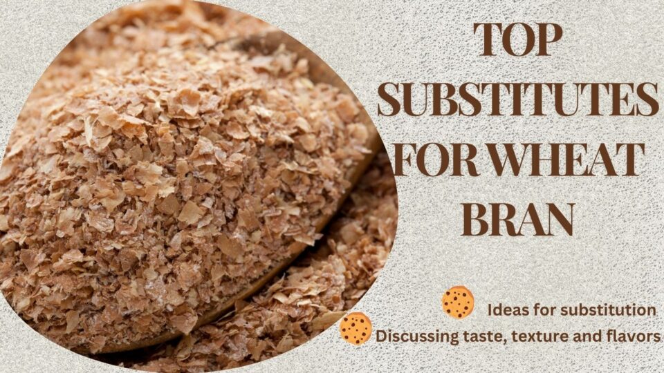 Top Substitutes For Wheat Bran - top image