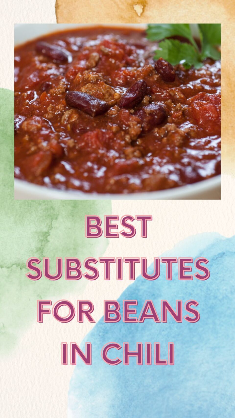 Top Substitutes For Beans In Chili - top image
